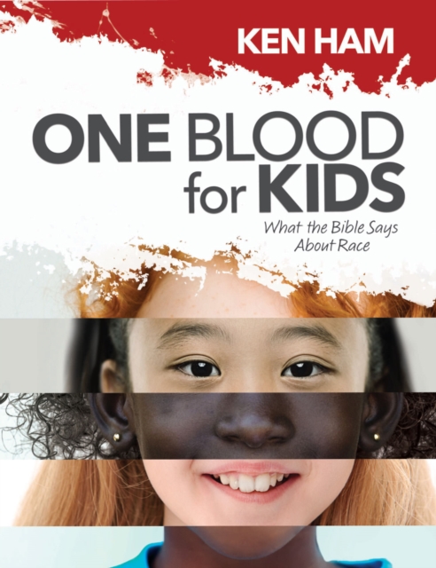 One Blood for Kids : What the Bible Says About Race, PDF eBook