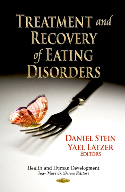 Treatment & Recovery of Eating Disorders, Hardback Book