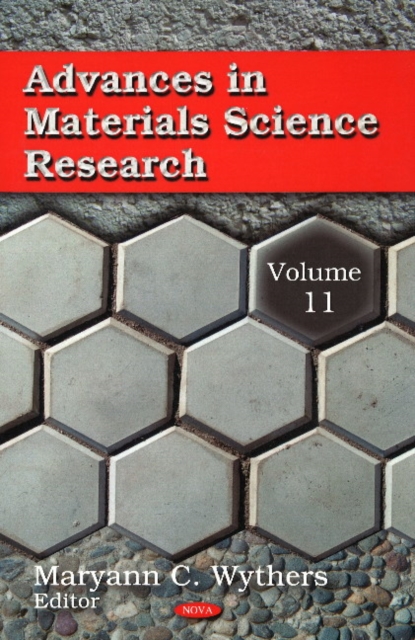 Advances in Materials Science Research : Volume 11, Hardback Book