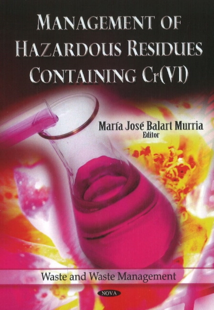Management of Hazardous Residues Containing Cr(VI), Paperback / softback Book