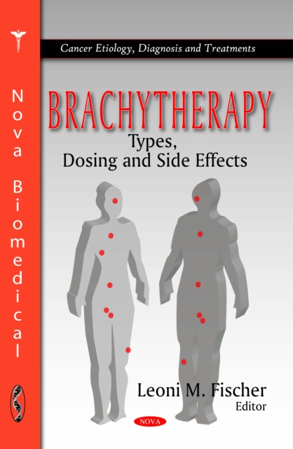 Brachytherapy : Types, Dosing and Side Effects, PDF eBook