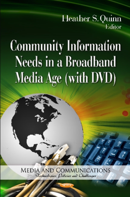 Community Information Needs in a Broadband Media Age, Multiple-component retail product Book