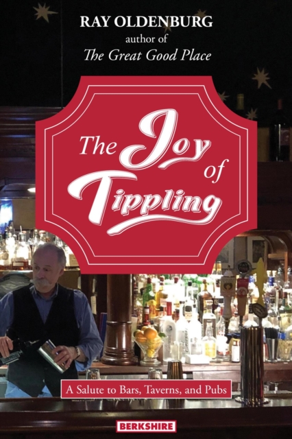 Joy of Tippling: A Salute to Bars, Taverns, and Pubs, EPUB eBook