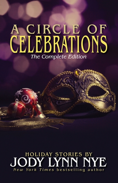 A Circle of Celebrations : The Complete Edition, EPUB eBook