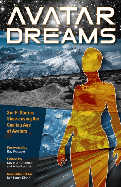 Avatar Dreams : Science Fiction Visions of Avatar Technology, EPUB eBook
