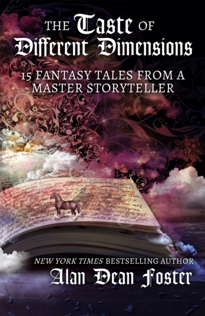 The Taste of Different Dimensions : 15 Fantasy Tales from a Master Storyteller, EPUB eBook