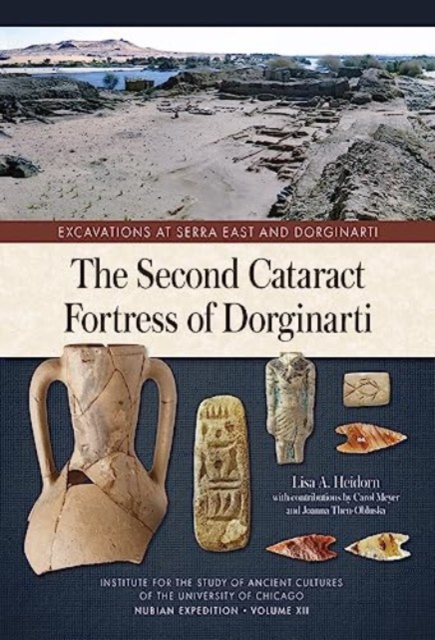 The Second Cataract Fortress of Dorginarti, Hardback Book