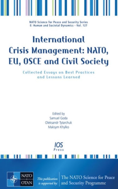 INTERNATIONAL CRISIS MANAGEMENT NATO EU, Spiral bound Book