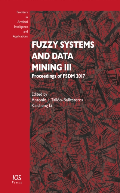 FUZZY SYSTEMS & DATA MINING III, Spiral bound Book