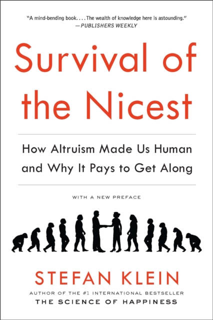 Survival of the Nicest : How Altruism Made Us Human and Why It Pays to Get Along, EPUB eBook