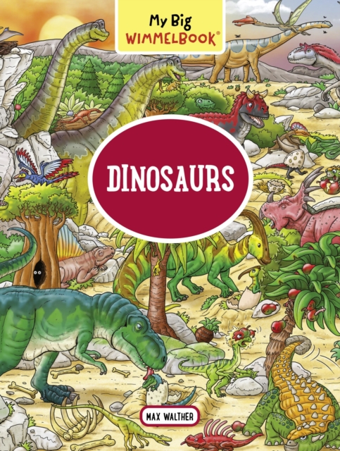 My Big Wimmelbook: Dinosaurs, Board book Book