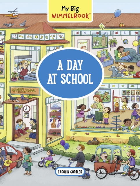 My Big Wimmelbook: A Day at School, Board book Book