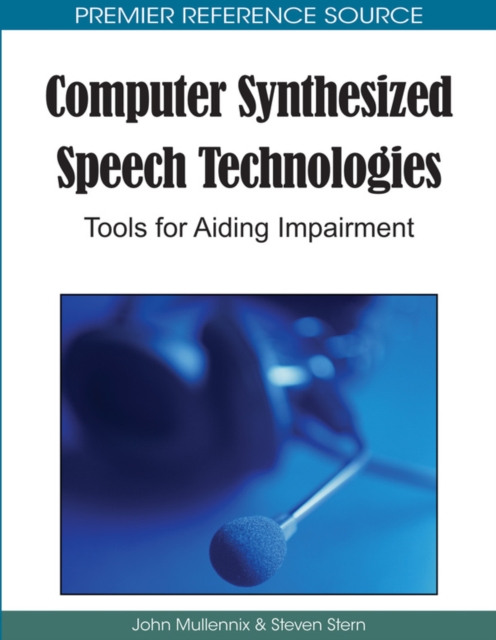 Computer Synthesized Speech Technologies: Tools for Aiding Impairment, PDF eBook
