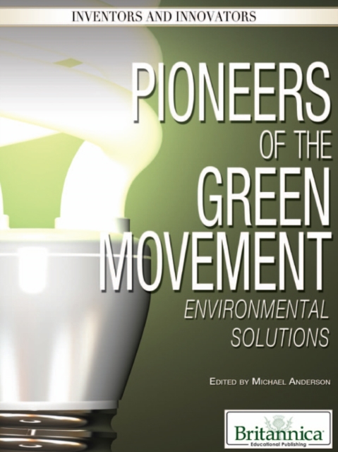 Pioneers of the Green Movement, PDF eBook