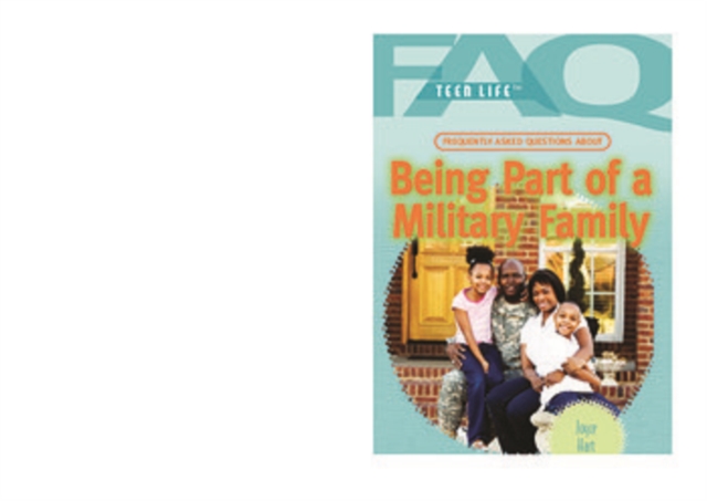 Frequently Asked Questions About Being Part of a Military Family, PDF eBook