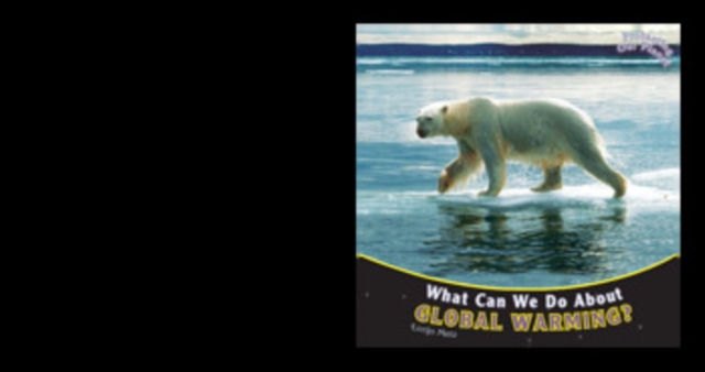 What Can We Do About Global Warming?, PDF eBook