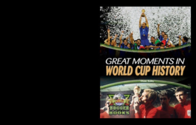 Great Moments in World Cup History, PDF eBook