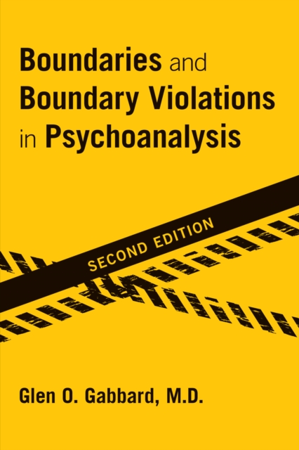 Boundaries and Boundary Violations in Psychoanalysis, EPUB eBook