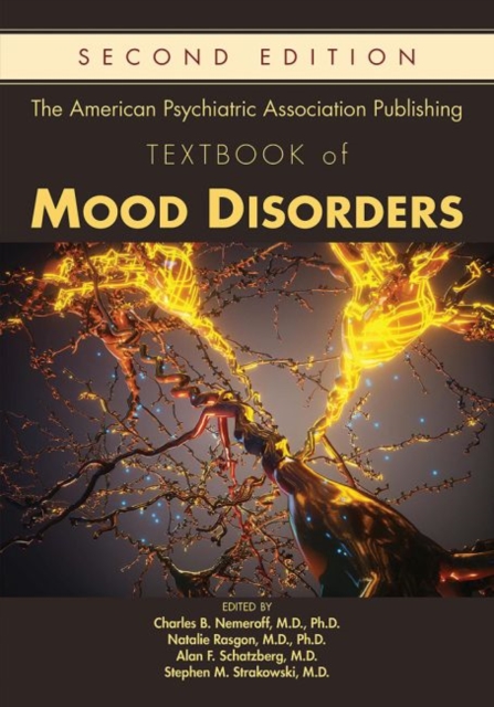 The American Psychiatric Association Publishing Textbook of Mood Disorders, Hardback Book