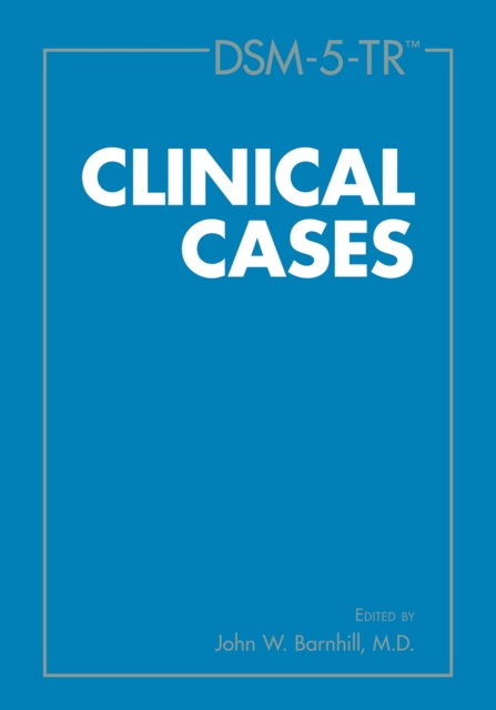 DSM-5-TR® Clinical Cases, Paperback / softback Book