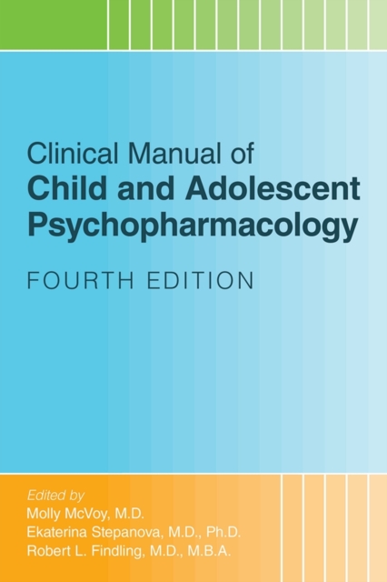 Clinical Manual of Child and Adolescent Psychopharmacology, EPUB eBook