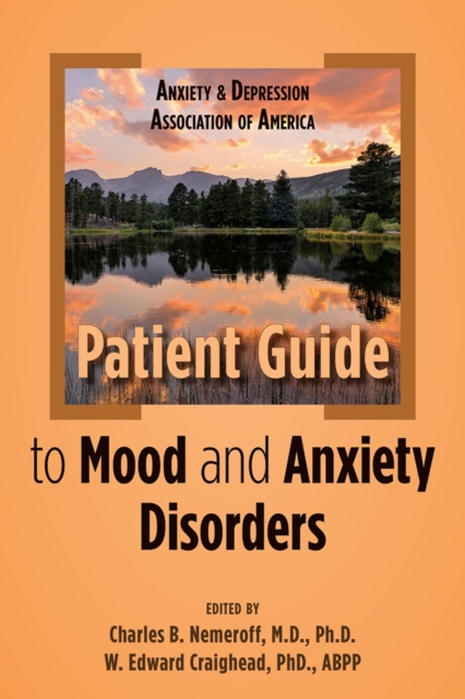 Anxiety and Depression Association of America Patient Guide to Mood and Anxiety Disorders, EPUB eBook