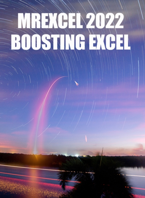 MrExcel 2022 : Boosting Excel, Paperback / softback Book