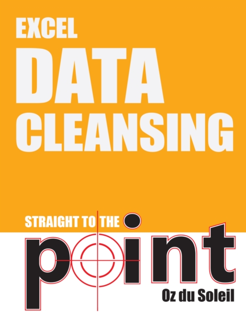 Excel Data Cleansing Straight to the Point, EPUB eBook