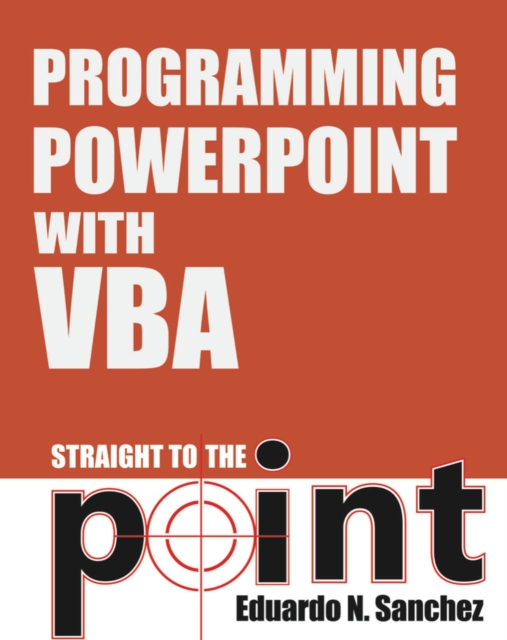 Programming PowerPoint With VBA Straight to the Point, EPUB eBook