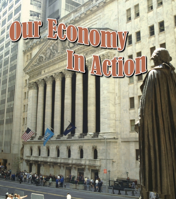 Our Economy In Action, PDF eBook