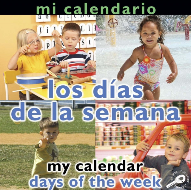 Mi calendario Los dias de la semana : My Calendar: Days of The Week, PDF eBook