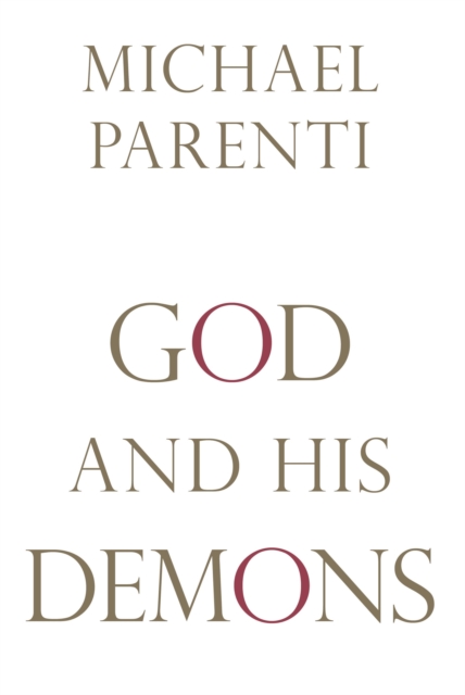 God and His Demons, Hardback Book