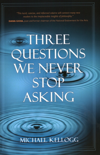 Three Questions We Never Stop Asking, Hardback Book