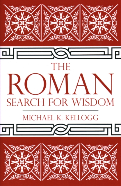 The Roman Search for Wisdom, Hardback Book