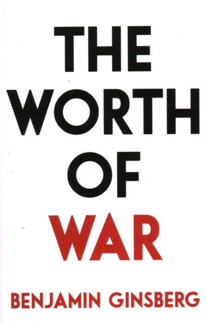 The Worth of War, Hardback Book