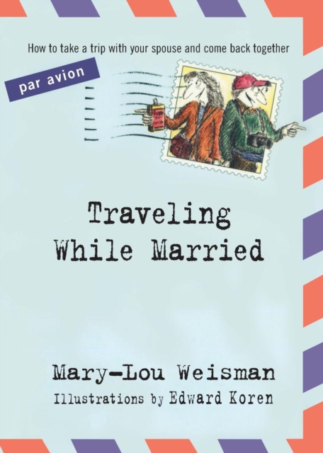 Traveling While Married, Paperback / softback Book