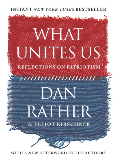 What Unites Us : Reflections on Patriotism, Paperback / softback Book