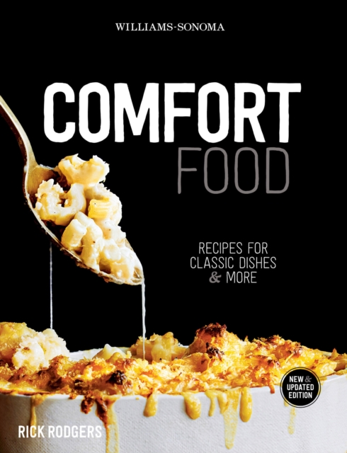 Comfort Food : Recipes for Classic Dishes & More, EPUB eBook