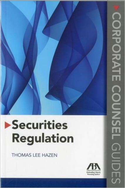 Securities Regulation : Corporate Counsel Guides, Paperback / softback Book
