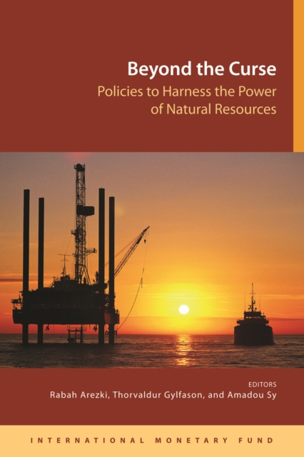 Beyond the Curse : Policies to Harness the Power of Natural Resources, Paperback / softback Book