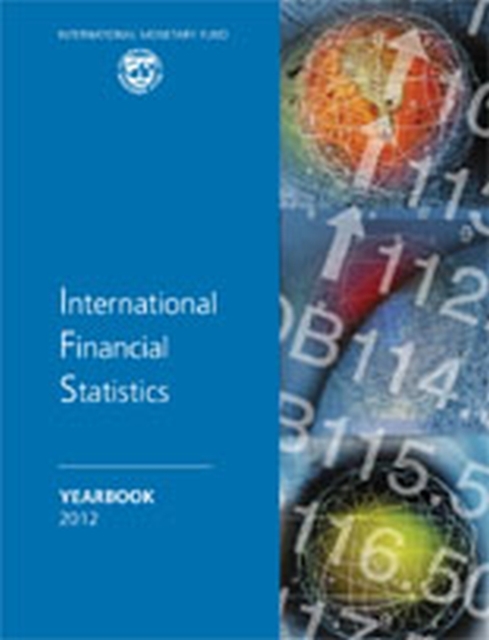 International financial statistics yearbook 2012, Paperback / softback Book