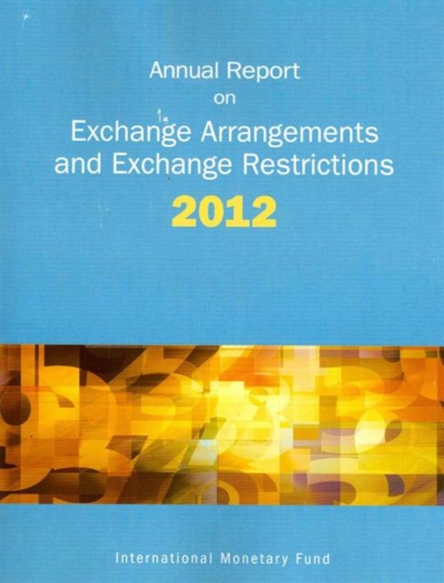 Annual report on exchange arrangements and exchange restrictions 2012, Mixed media product Book