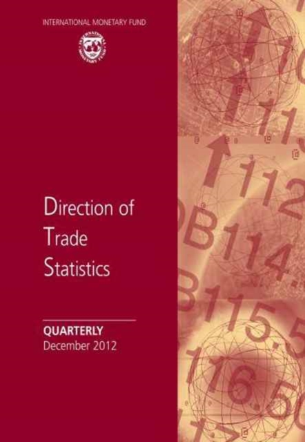 Direction of Trade Statistics Quarterly, December 2012, Paperback / softback Book