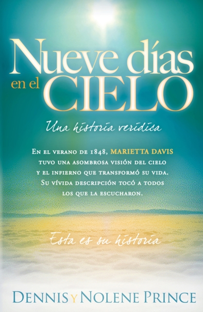 Nueve Dias En El Cielo: Una Historia Veridica, EPUB eBook