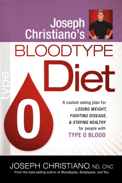 Joseph Christiano's Bloodtype Diet O, EPUB eBook