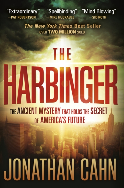 The Harbinger : The Ancient Mystery that Holds the Secret of America's Future, EPUB eBook