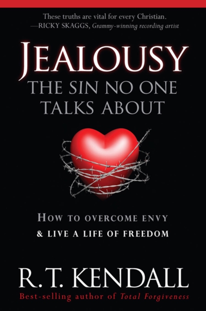 Jealousy--The Sin No One Talks about : How to Overcome Envy and Live a Life of Freedom, EPUB eBook