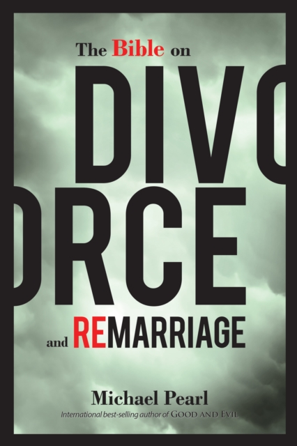 The Bible on Divorce and Remarriage, EPUB eBook
