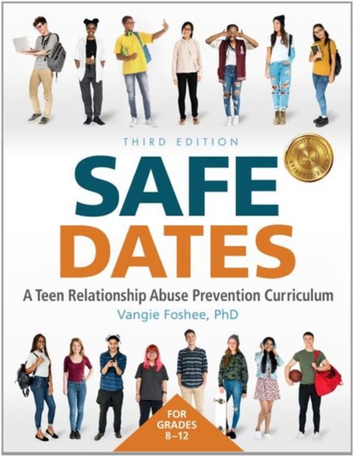 Safe Dates : A Teen Relationship Abuse Prevention Curriculum, Paperback / softback Book