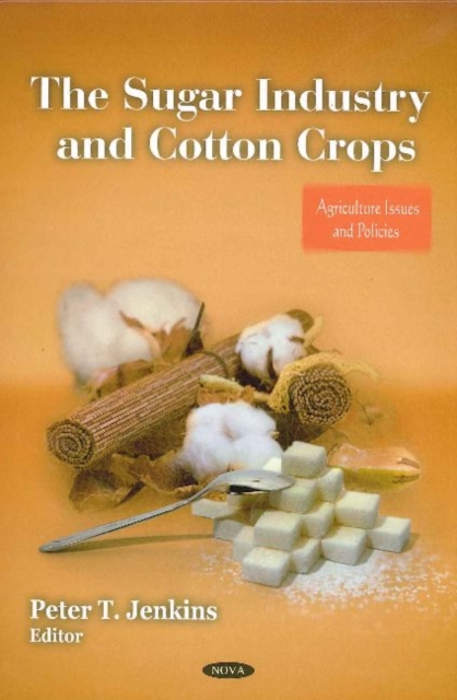 Sugar Industry & Cotton Crops, Hardback Book